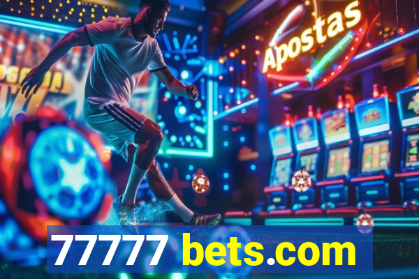 77777 bets.com